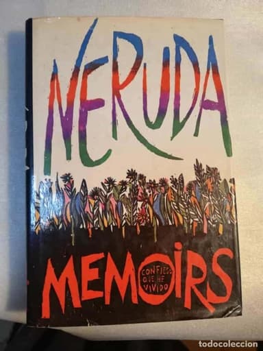 PABLO NERUDA - MEMOIRS - CONFIESO QUE HE VIVIDO EN INGLES
