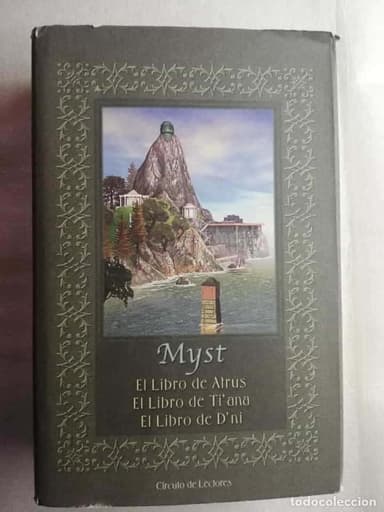 MYST, TRILOGÍA COMPLETA EL LIBRO DE ARTUS. EL LIBRO DE TIANA. EL LIBRO DE DNI.