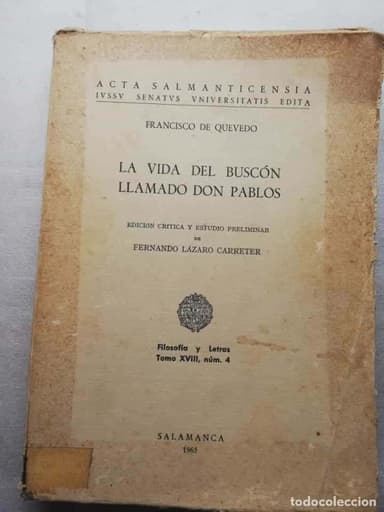 LA VIDA DEL BUSCÓN LLAMADO DON PABLOS - Quevedo, Francisco de / edición crítica de Lázaro Carreter