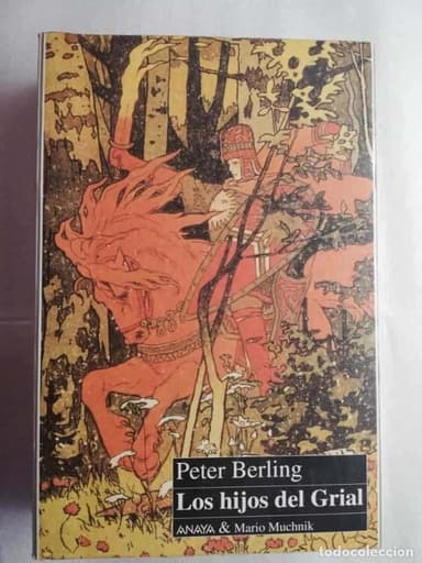 LOS HIJOS DEL GRIAL. PETER BERLING. ANAYA &amp; MARIO MUCHNIK