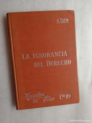 EL PROBLEMA DE LA IGNORANCIA DEL DERECHO, DE JOAQUÍN COSTA.