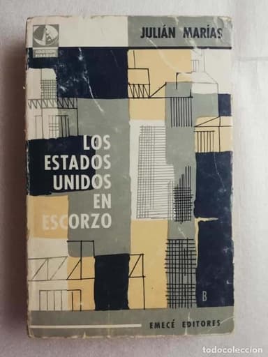LOS ESTADOS UNIDOS EN ESCORZO. JULIÁN MARÍAS