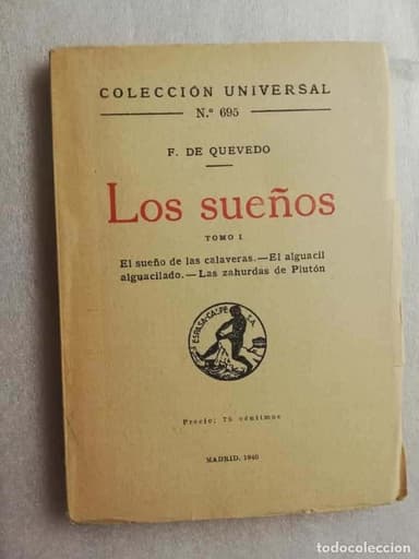 LOS SUEÑOS TOMO I F. DE QUEVEDO . COLECCION UNIVERSAL