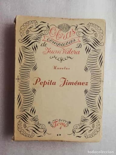 PEPITA JIMÉNEZ- JUAN VALERA