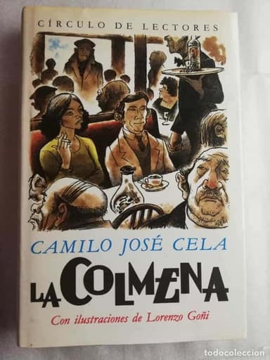 LA COLMENA - CAMILO JOSE CELA - DIBUJOS DE LORENZO GOÑI