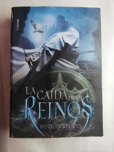 LA CAÍDA DE LOS REINOS - MORGAN RHODES