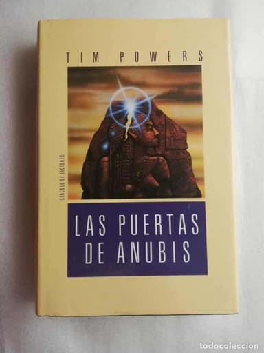 LAS PUERTAS DE ANUBIS. TIM POWERS.