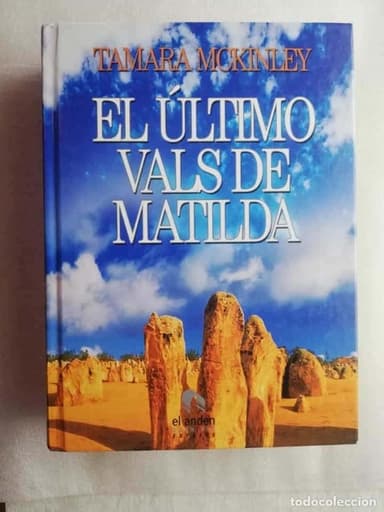 EL ULTIMO VALS DE MATILDA - TAMARA MCKINLEY - TAPAS DURAS