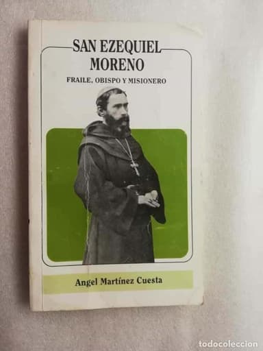 SAN EZEQUIEL MORENO ANGEL MARTINEZ CUESTA