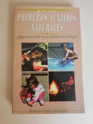 Guía Primeros auxilios Naturales. Roberto Carlos Rodríguez