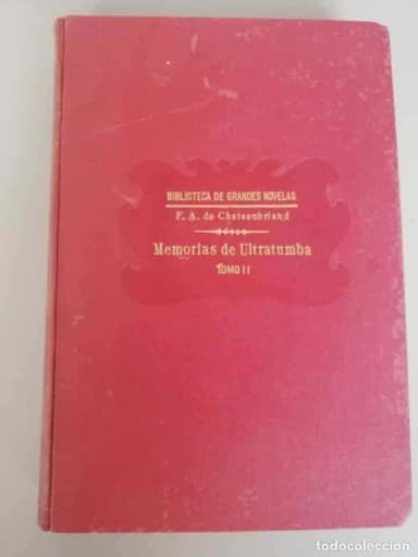 MEMORIAS DE ULTRATUMBA II. FRANCOIS RENE DE CHATEAUBRIAND ed SOPENA