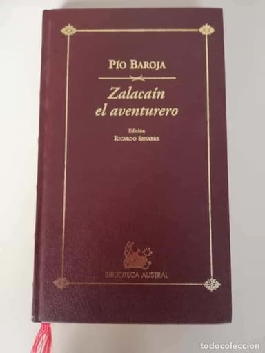 ZALACAÍN EL AVENTURERO. PÍO BAROJA.