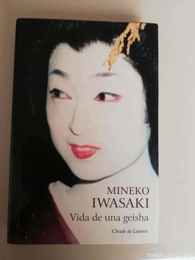 MINEKO IWASAKI. VIDA DE UNA GEISHA - ARTHUR GOLDEN - CÍRCULO DE LECTORES