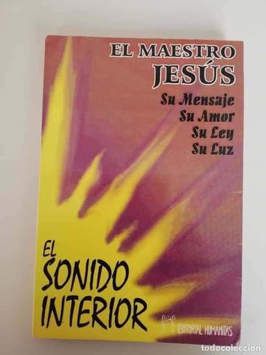 EL SONIDO INTERIOR. EL MAESTRO JESÚS