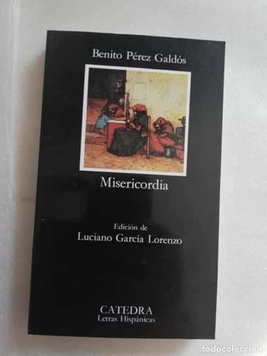 MISERICORDIA BENITO PEREZ GALDOS LUCIANO GARCIA LORENZO CATEDRA LETRAS HISPANICAS