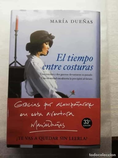 EL TIEMPO ENTRE COSTURAS (MARÍA DUEÑAS)