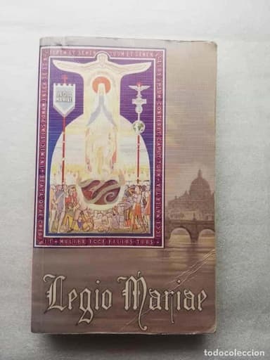 LEGIO MARIAE. MANUAL OFICIAL DE LA LEGIÓN DE MARÍA