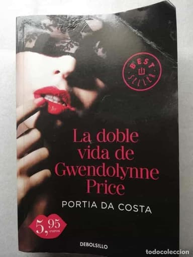 PORTIA DA COSTA. LA DOBLE VIDA DE GWENDOLYNNE PRICE