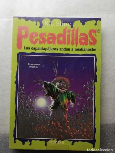 PESADILLAS 2 - LOS ESPANTAPAJAROS ANDAN A MEDIANOCHE - R.L. STINE -