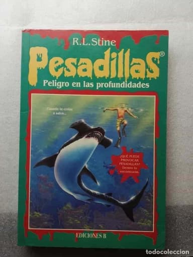 PESADILLAS. Nº 3. PELIGRO EN LAS PROFUNDIDADES. R.L. STINE