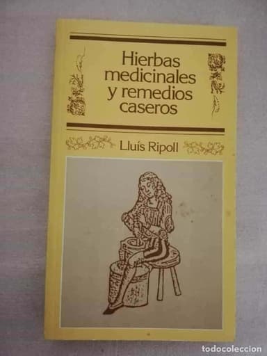 HIERBAS MEDICINALES Y REMEDIOS CASEROS LLUIS RIPOLL