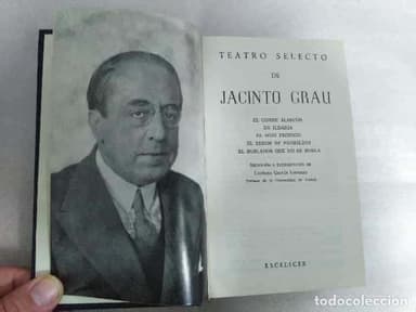 TEATRO SELECTO DE JACINTO GRAU. ESCELICER. 1971. COMO NUEVO