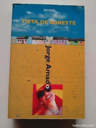 TIETA DE AGRESTE, JORGE AMADO (EDICIONES B