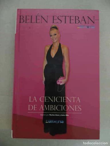 BELEN ESTEBAN LA CENICIENTA DE AMBICIONES BIOGRAFÍA