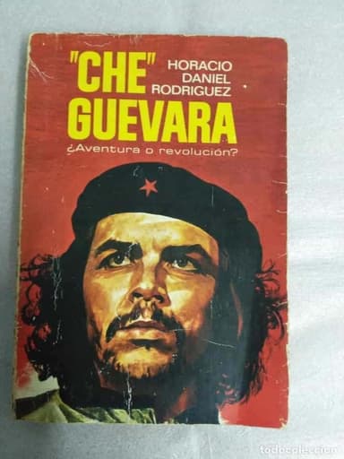 CHE GUEVARA ¿AVENTURA O REVOLUCION? - HORACIO DANIEL RODRIGUEZ - PLAZA &amp; JANES