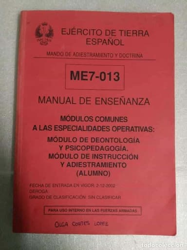 EJÉRCITO DE TIERRA ESPAÑOL. MANUAL DE ENSEÑANZA. ME7-013. MANDO DE ADIESTRAMIENTO Y DOCTRINA.