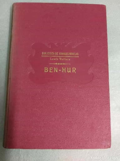 BEN HUR (UNA VIDA CRISTIANA) BIBLIOTECA DE GRANDES NOVELAS.1933