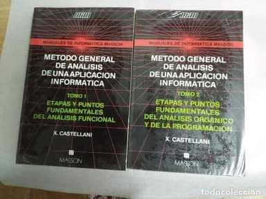 METODO GENERAL DE ANALISIS DE UNA APLICACIÓN INFORMATICA. TOMOS I Y II . MASSON