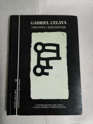 GABRIEL CELAYA. ORÍGENES. HASTAPENAK. 1990 PRIMERA EDICION