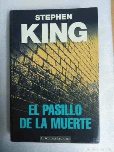 EL PASILLO DE LA MUERTE / STEPHEN KING