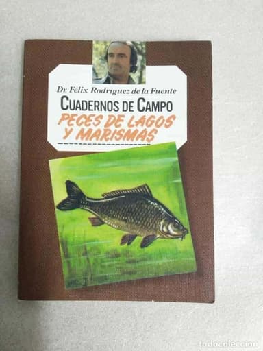 PECES DE LAGOS Y MARISMAS - CUADERNOS DE CAMPO - Nº 18 - FÉLIX RODRÍGUEZ DE LA FUENTE