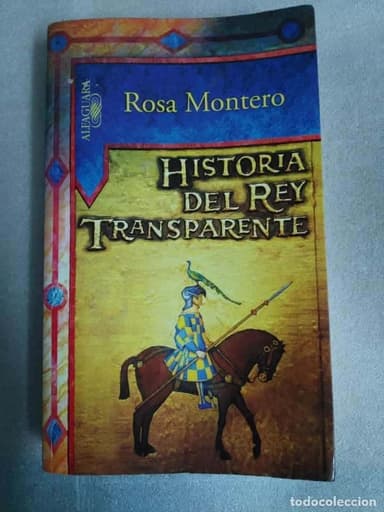 ROSA MONTERO - HISTORIA DEL REY TRANSPARENTE