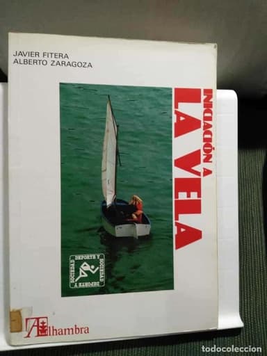 INICIACIÓN A LA VELA - FITERA, JAVIER / ZARAGOZA, ALBERTO