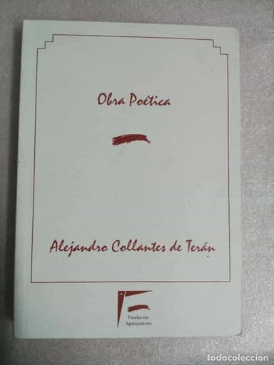 ALEJANDRO COLLANTES DE TERAN - OBRA POETICA