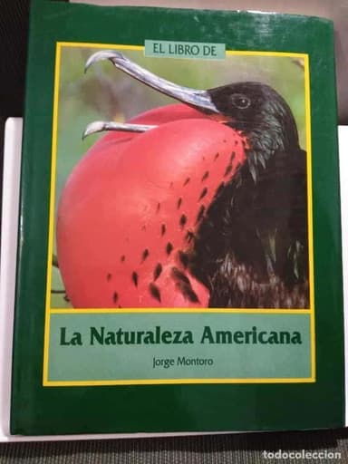 EL LIBRO DE LA NATURALEZA AMERICANA / JORGE MONTORO