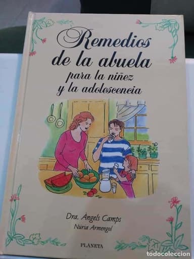 REMEDIOS DE LA ABUELA PARA LA NIÑEZ Y LA ADOLESCENCIA