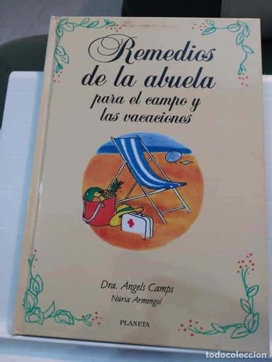 REMEDIOS DE LA ABUELA, PARA EL CAMPO Y LAS VACACIONES