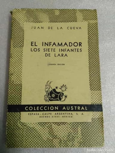JUAN DE LA CUEVA EL INFAMADOR-LOS SIETE INFANTES DE LARA COLECCION AUSTRAL ESPASA CALPE