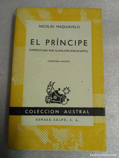 AUSTRAL - MAQUIAVELO : EL PRÍNCIPE, COMENTADO POR NAPOLEON BONAPARTE