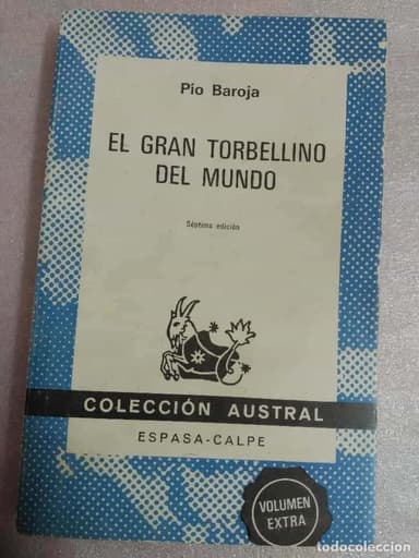 EL GRAN TORBELLINO DEL MUNDO · PIO BAROJA - AUSTRAL