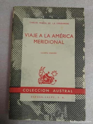 LA CONDAMINE - VIAJE A LA AMÉRICA MERIDIONAL AUSTRAL