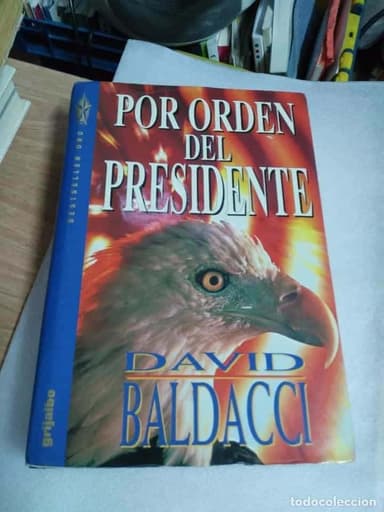 BALDACCI, DAVID: PODER ABSOLUTO (POR ORDEN DEL PRESIDENTE) (GRIJALBO)
