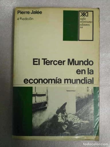 EL TERCER MUNDO EN LA ECONOMÍA MUNDIAL - PIERRE JALEE