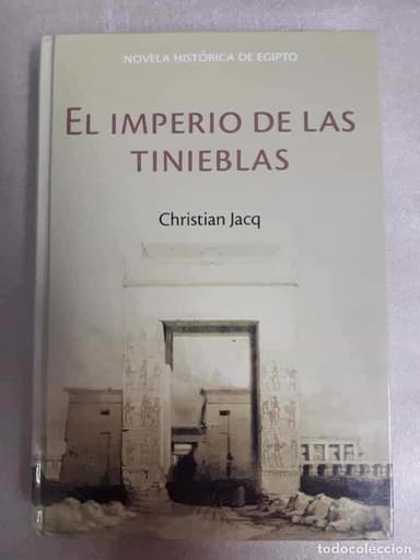 EL IMPERIO DE LAS TINIEBLAS - JACQ, CHRISTIAN