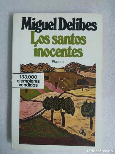 MIGUEL DELIBES - LOS SANTOS INOCENTES - EDITORIAL PLANETA