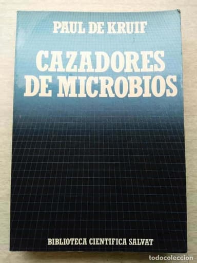 CAZADORES DE MICROBIOS BIBLIOTECA CIENTÍFICA SALVAT